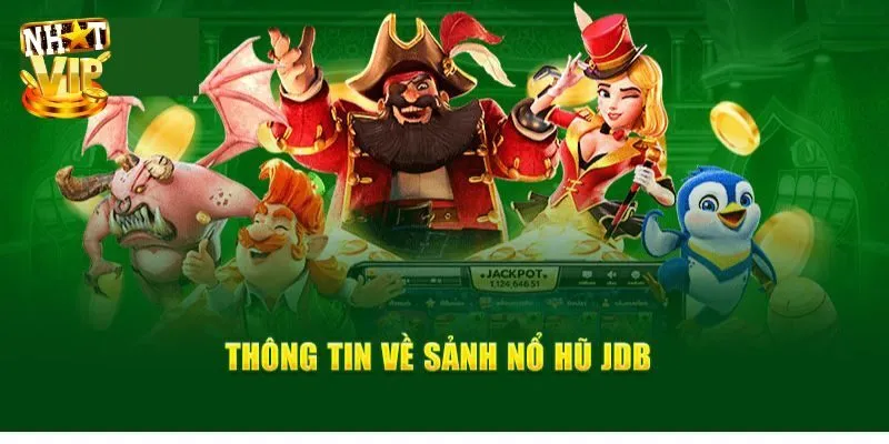 JDB Điện Tử - Nổ Hũ Thành Công Săn Bạc Tỷ Cực Hot 2025 JDB Điện Tử - Nổ Hũ Thành Công Săn Bạc Tỷ Cực Hot 2025
