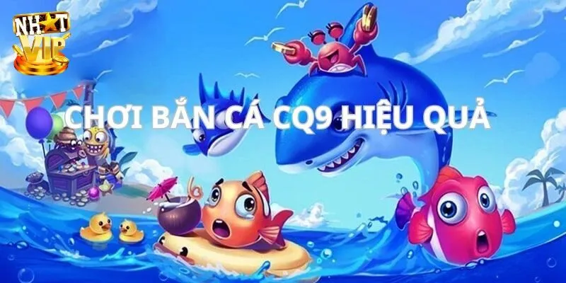 CQ9 Bắn Cá - Thiên Đường Đổi Thưởng Cực Hấp Dẫn 2025 CQ9 Bắn Cá - Thiên Đường Đổi Thưởng Cực Hấp Dẫn 2025