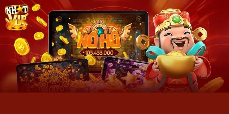 Nổ Hũ Club Nhatvip - Đổi Thưởng Đặc Sắc Trúng Jackpot Khủng Nổ Hũ Club Nhatvip - Đổi Thưởng Đặc Sắc Trúng Jackpot Khủng